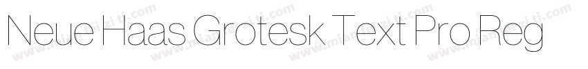 Neue Haas Grotesk Text Pro Regular字体转换